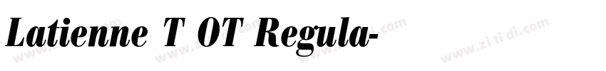 Latienne T OT Regula字体转换 Latienne T OT Regula字体转换